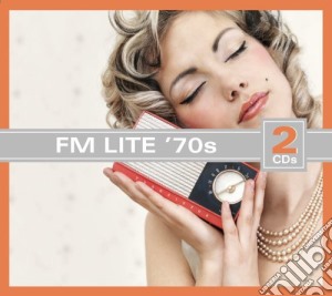 Fm Lite '70s / Various cd musicale