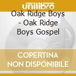 Oak Ridge Boys - Oak Ridge Boys Gospel cd