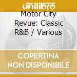 Motor City Revue: Classic R&B / Various cd