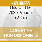 Hits Of The 70S / Various (2 Cd) cd musicale