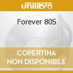 Forever 80S cd
