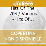 Hits Of The 70S / Various - Hits Of The 70S / Various cd