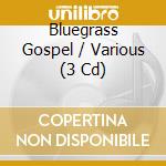 Bluegrass Gospel / Various (3 Cd) cd