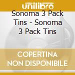 Sonoma 3 Pack Tins - Sonoma 3 Pack Tins cd