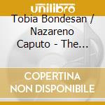 Tobia Bondesan / Nazareno Caputo - The Hidden Idea cd