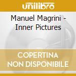 Manuel Magrini - Inner Pictures cd