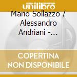 Mario Sollazzo / Alessandro Andriani - Brahms Cello Sonatas cd