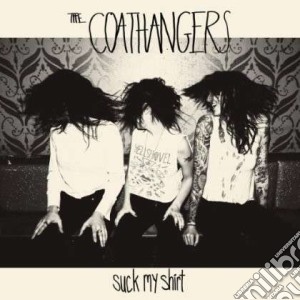 (LP Vinile) Coathangers - Dreams Of Earth (suck My Shirt) lp vinile di Coathangers