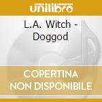 L.A. Witch - Doggod cd