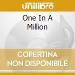 One In A Million cd