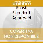 British Standard Approved cd