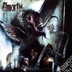 Amortis - Gift Of Tongues cd musicale