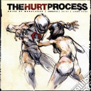 Hurt Process - Drive By Monologue cd musicale di The hurt process