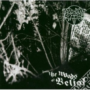Into The Woods Of Belial cd musicale di THOU SHALT SUFFER