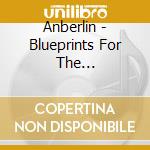 Anberlin - Blueprints For The Blackmarket cd
