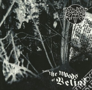 Thou Shalt Suffer - Into The Woods Of Belial cd musicale di Thou Shalt Suffer
