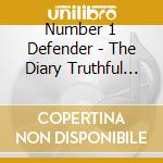 Number 1 Defender - The Diary Truthful Ep cd musicale di Number 1 Defender