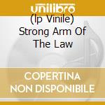 (lp Vinile) Strong Arm Of The Law lp vinile di SAXON