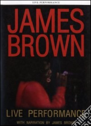 (Music Dvd) James Brown - Live Performance cd musicale