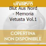 Blut Aus Nord - Memoria Vetusta Vol.1 cd musicale di BLUT AUS NORD