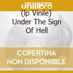 (lp Vinile) Under The Sign Of Hell lp vinile di GORGOROTH