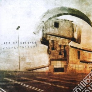 Age Of Silence - Complications cd musicale di Age of silence
