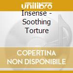 Insense - Soothing Torture cd
