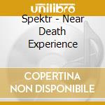 Spektr - Near Death Experience cd