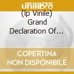 (lp Vinile) Grand Declaration Of War cd