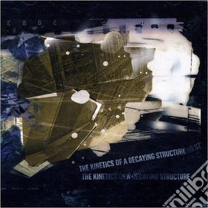D-rail - The Kinetics Of A Decayi cd musicale di D-rail