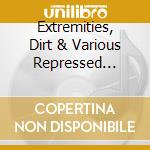 Extremities, Dirt & Various Repressed... cd musicale di Joke Killing