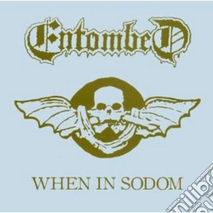 When is sodom cd musicale di Entombed