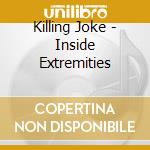 Killing Joke - Inside Extremities cd musicale di Joke Killing