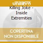 Killing Joke - Inside Extremities cd