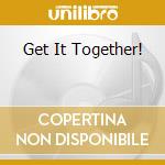 Get It Together! cd