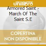 Armored Saint - March Of The Saint S.E cd