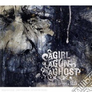 Girl A Gun A Ghost (A) - Through The Eyes Of Ahab cd musicale di A GIRL A GUN A GHOST