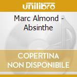 Marc Almond - Absinthe cd