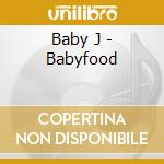 Baby J - Babyfood cd