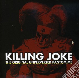 Killing Joke - The Original Unperverted... (2 Cd) cd musicale di Joke Killing