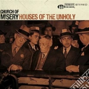 Church Of Misery - Houses Of The Unholy cd musicale di CHURCH OF MISERY
