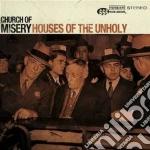 Church Of Misery - Houses Of The Unholy cd