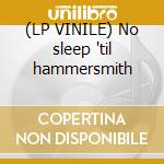 (LP VINILE) No sleep 'til hammersmith cd
