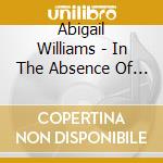 Abigail Williams - In The Absence Of Li cd