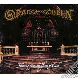 Orange Goblin - Thieving From The House Of God cd musicale di Goblin Orange