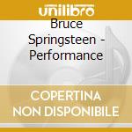 Bruce Springsteen - Performance cd