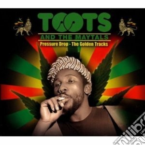 Pressure drop - the golden tracks cd musicale di Toots & the maytals