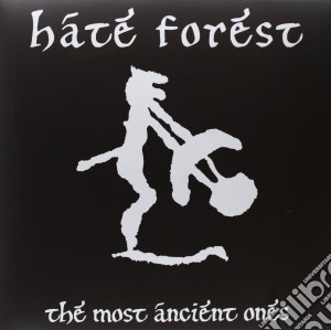 Hate Forest - The Most Ancient Ones cd musicale di Hate Forest