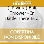 (LP Vinile) Bolt Thrower - In Battle There Is No Law vinile