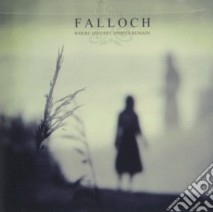 Falloch - Where Distant Spirits Remain cd musicale di Falloch